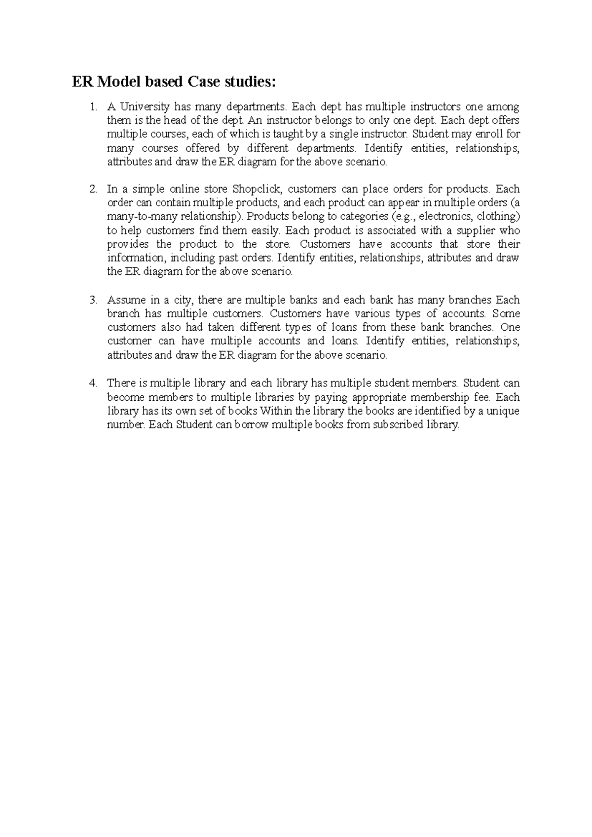 ER Model based Casestudies - ER Model based Case studies: 1. A ...