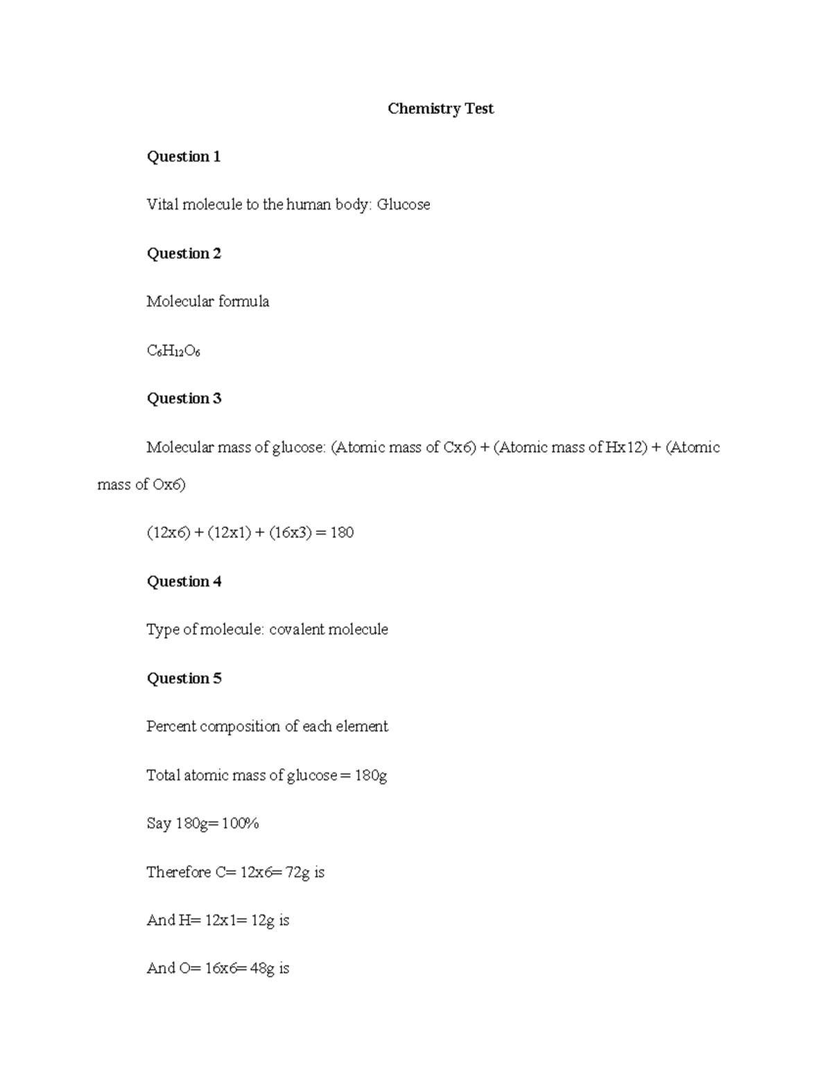 Chemistry test Chemistry Test Question 1 Vital molecule to the human