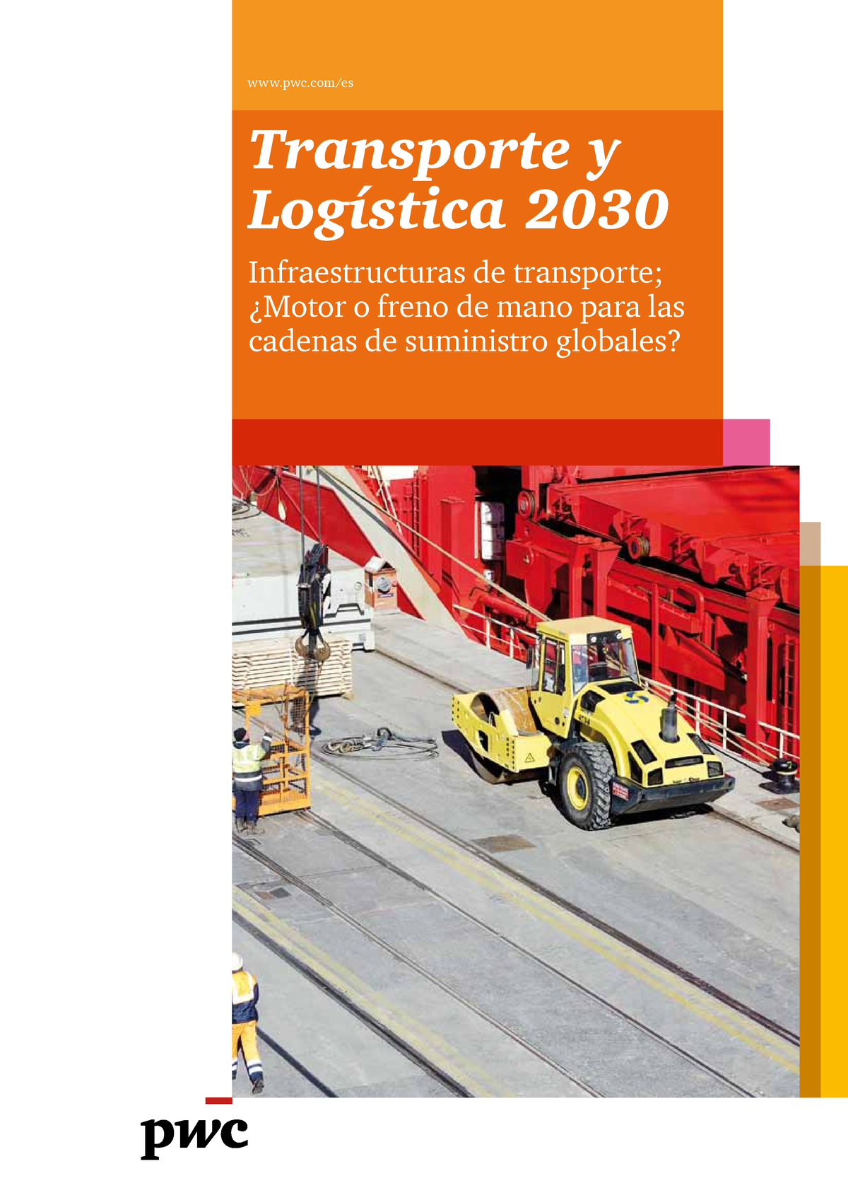 Transporte y logistica 2030 Transporte y Logística 2030