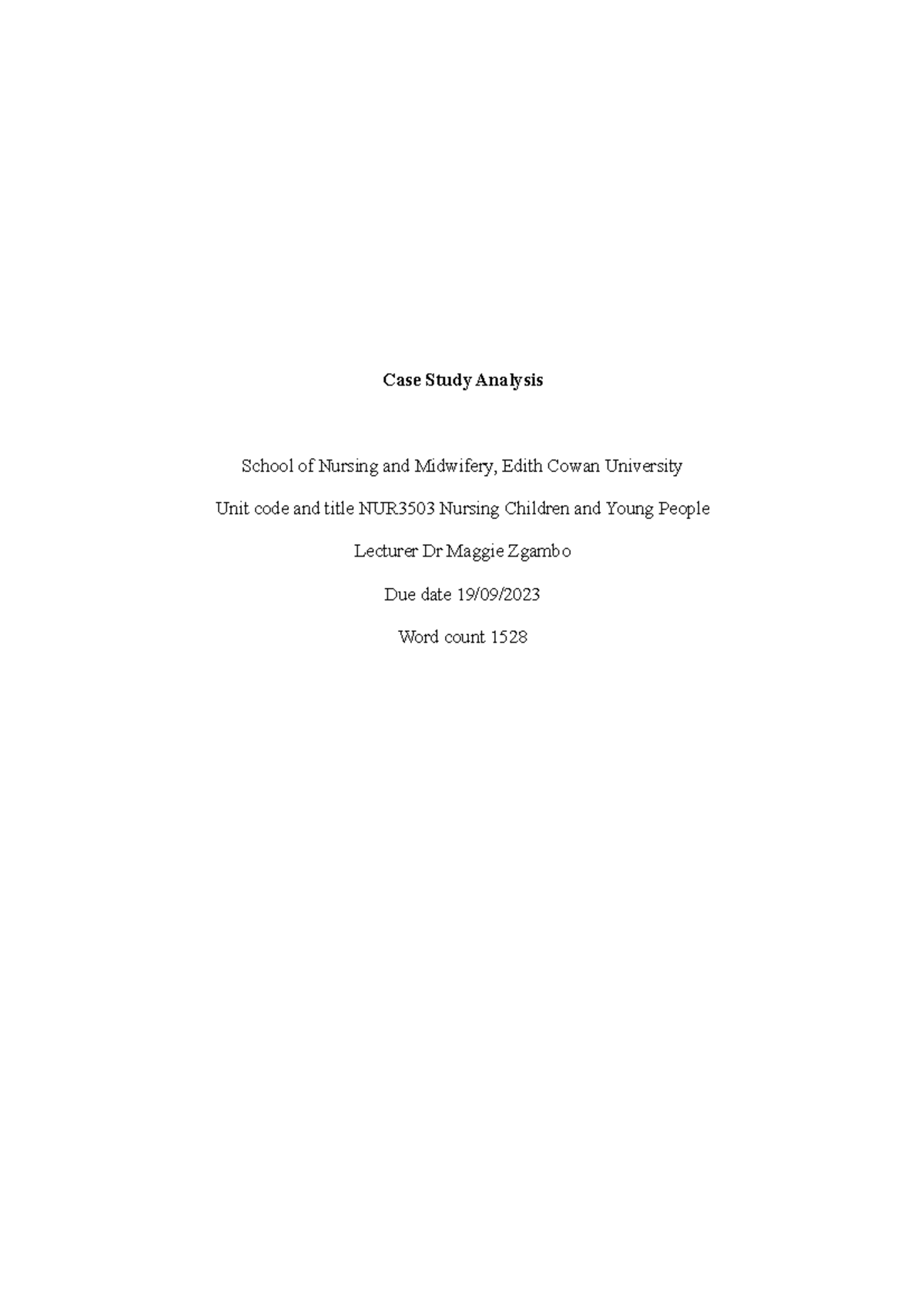 Case Study Analysis - Case Study Analysis School of Nursing and ...