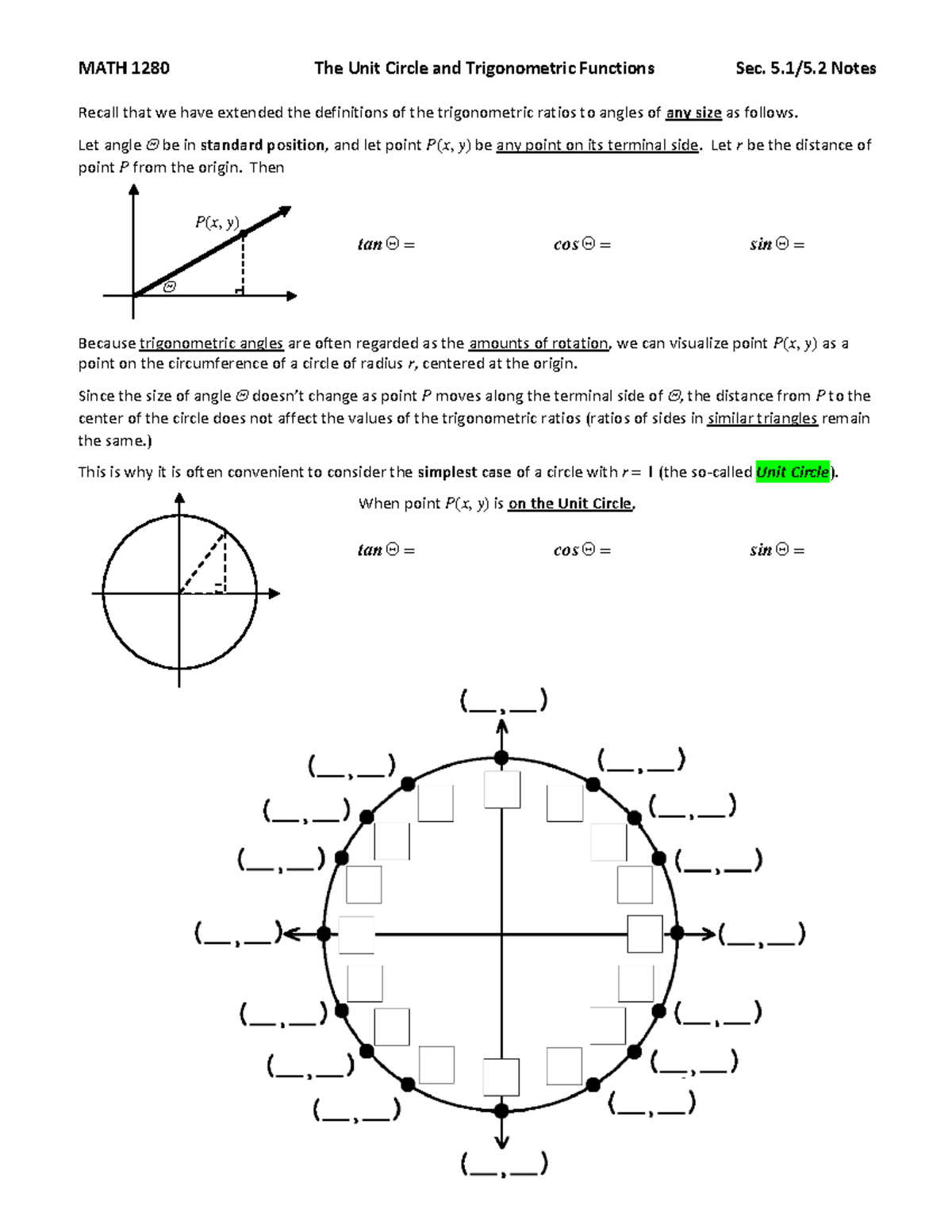 Notes - Sec. 5.1 5.2 (The Unit Circle) - Recall that we have extended ...