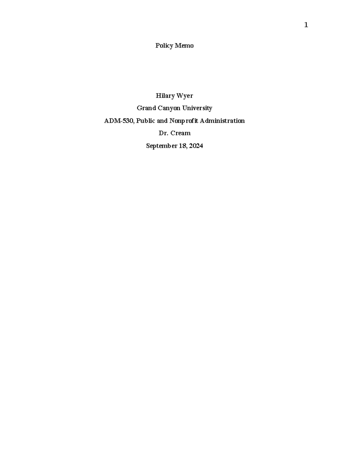 Policy Memo1 Policy Memo Hilary Wyer Grand Canyon University ADM530