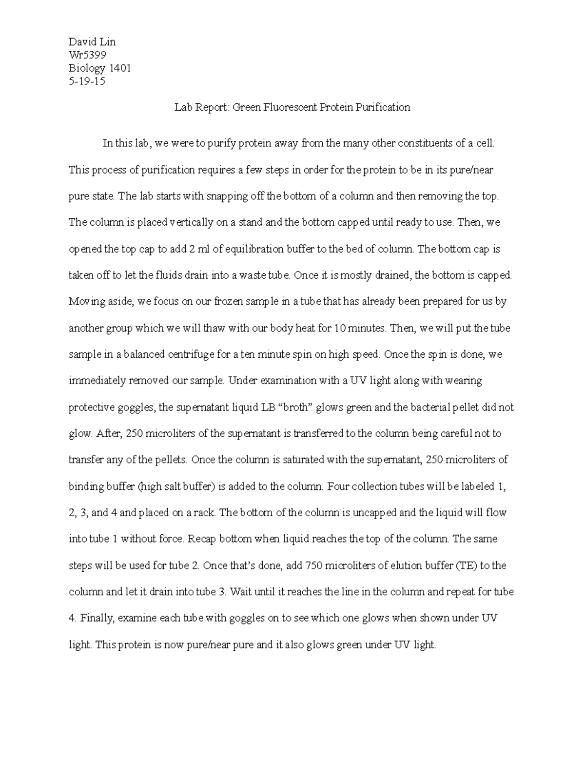 Lab Report on Green Fluorescent Protein Purification David Lin Wr