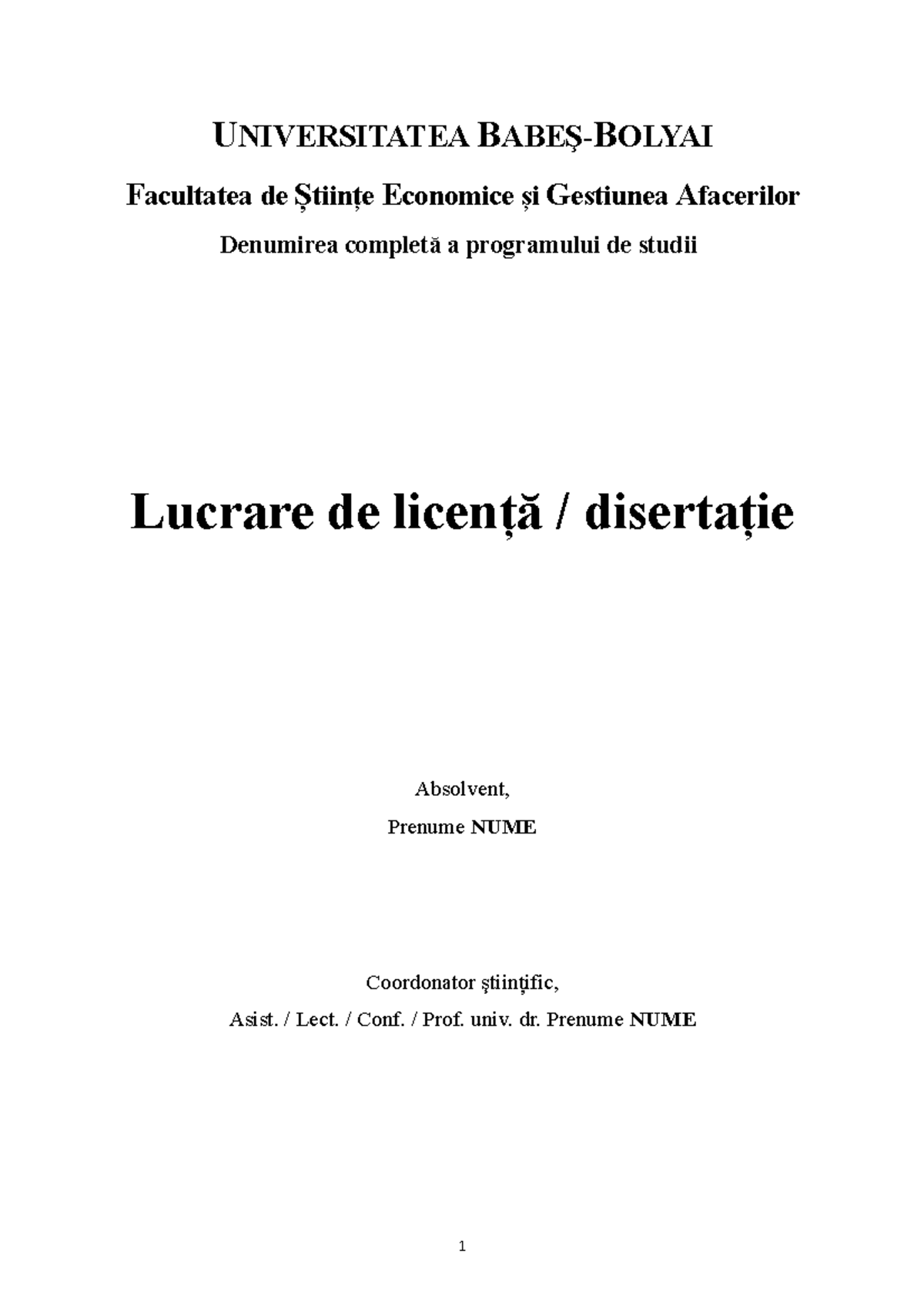 Template lucrare de licenta disertatie docx - UNIVERSITATEA BABEŞ ...