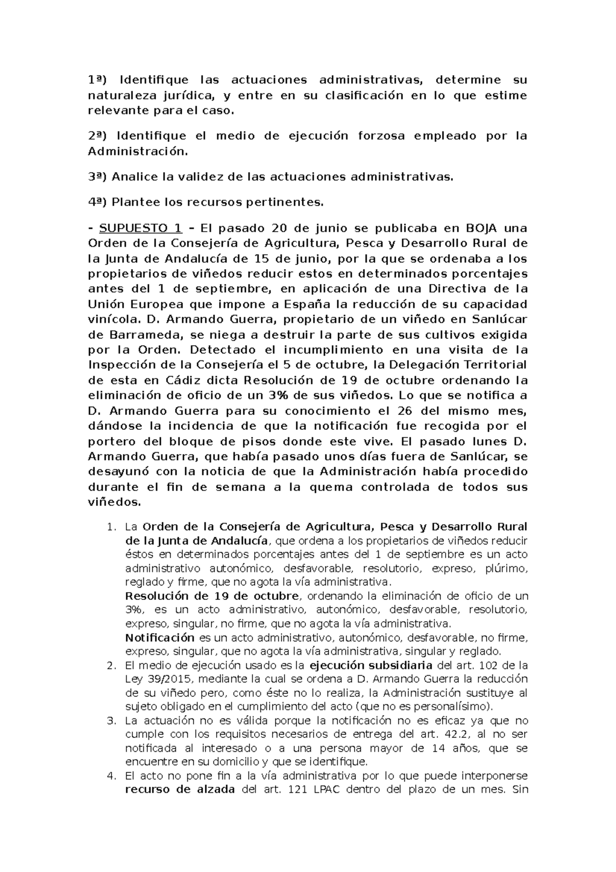 EPD 5 1ª) Identifique las actuaciones administrativas, determine su naturaleza jurídica, y