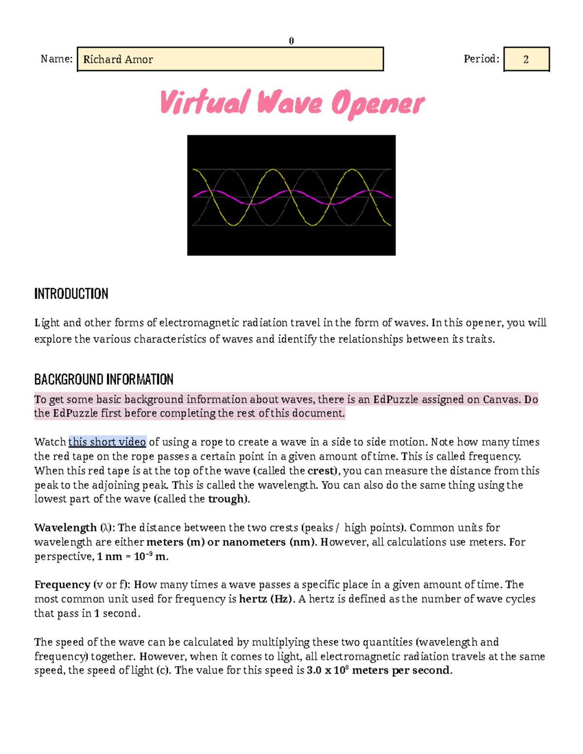 Virtual Wave Opener (2022) - 0 Name: Richard Amor Period: 2 Virtual ...