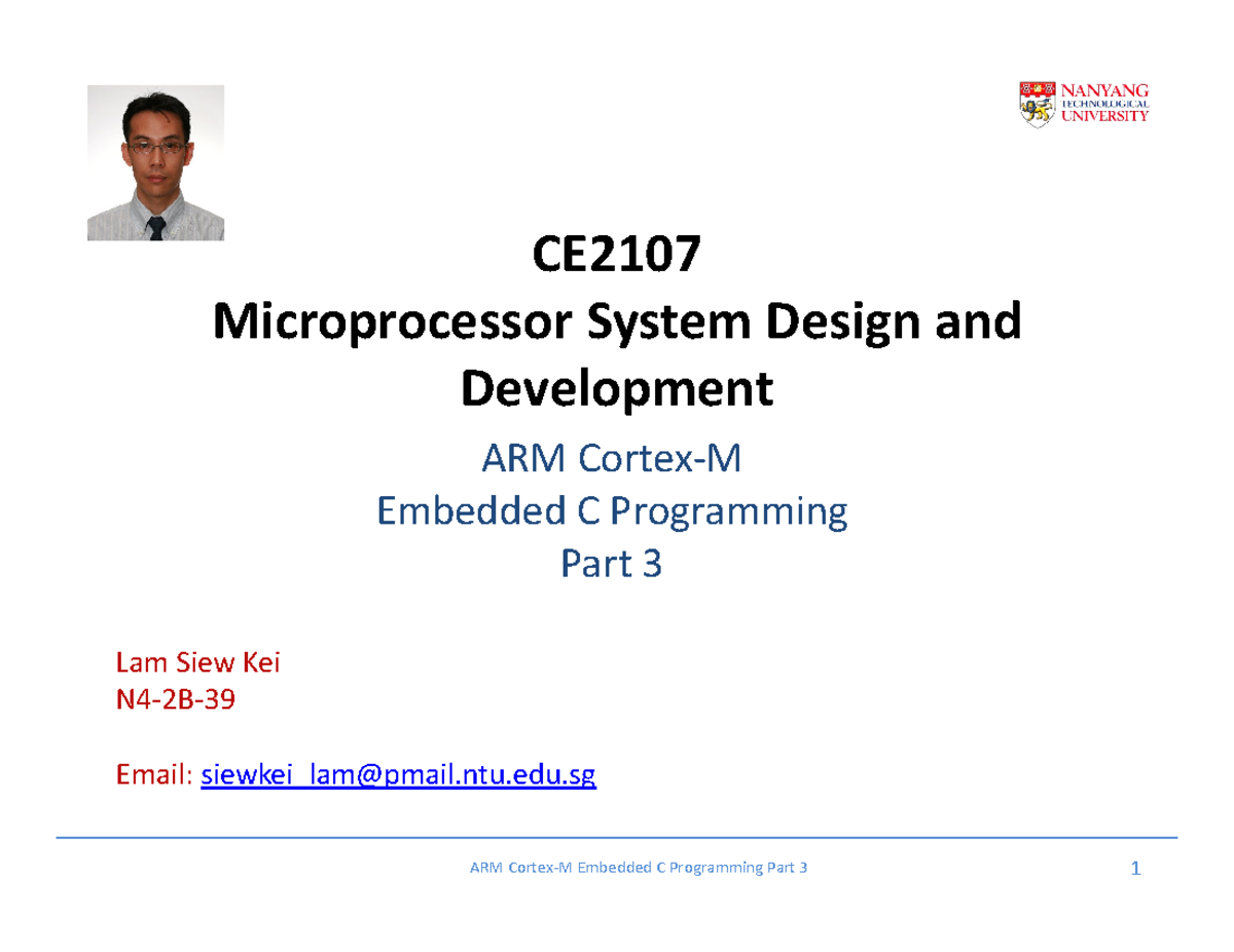 CE2107-3C ARM Cortex-M Embedded C Programming Part 3 - CE2007 - NTU ...