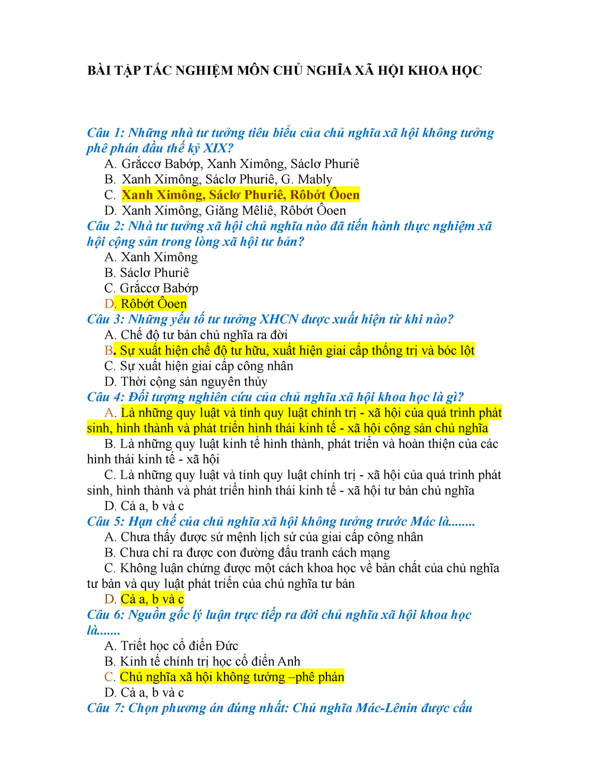 BÀI TẬP TRẮC NGHIỆM Cnxhkh (chương 1-7) - BÀI TẬP TẮC NGHIỆM MÔN CHỦ NGHĨA XÃ HỘI KHOA HỌC Câu 1: - Studocu