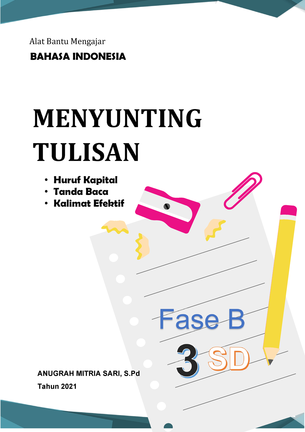 Bahan Ajar Bahasa Indonesia SD Kelas 3 Fase B Menyunting Tulisan- Www ...