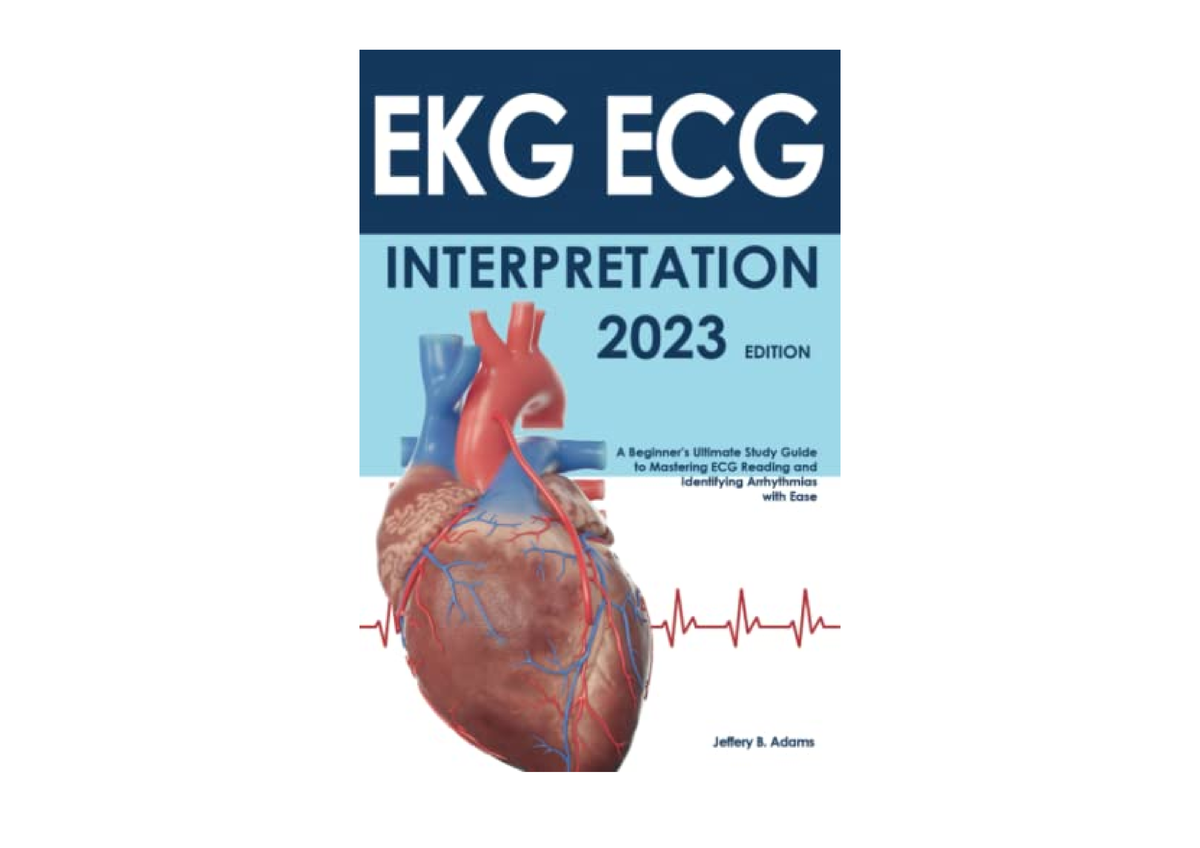 Ebook download EKG ECG Interpretation A Beginner s Ultimate Study Guide ...