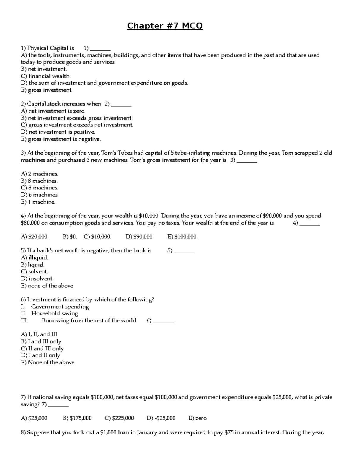 Chapter 7 MCQ - Questions w/ answers - Chapter #7 MCQ Physical Capital ...