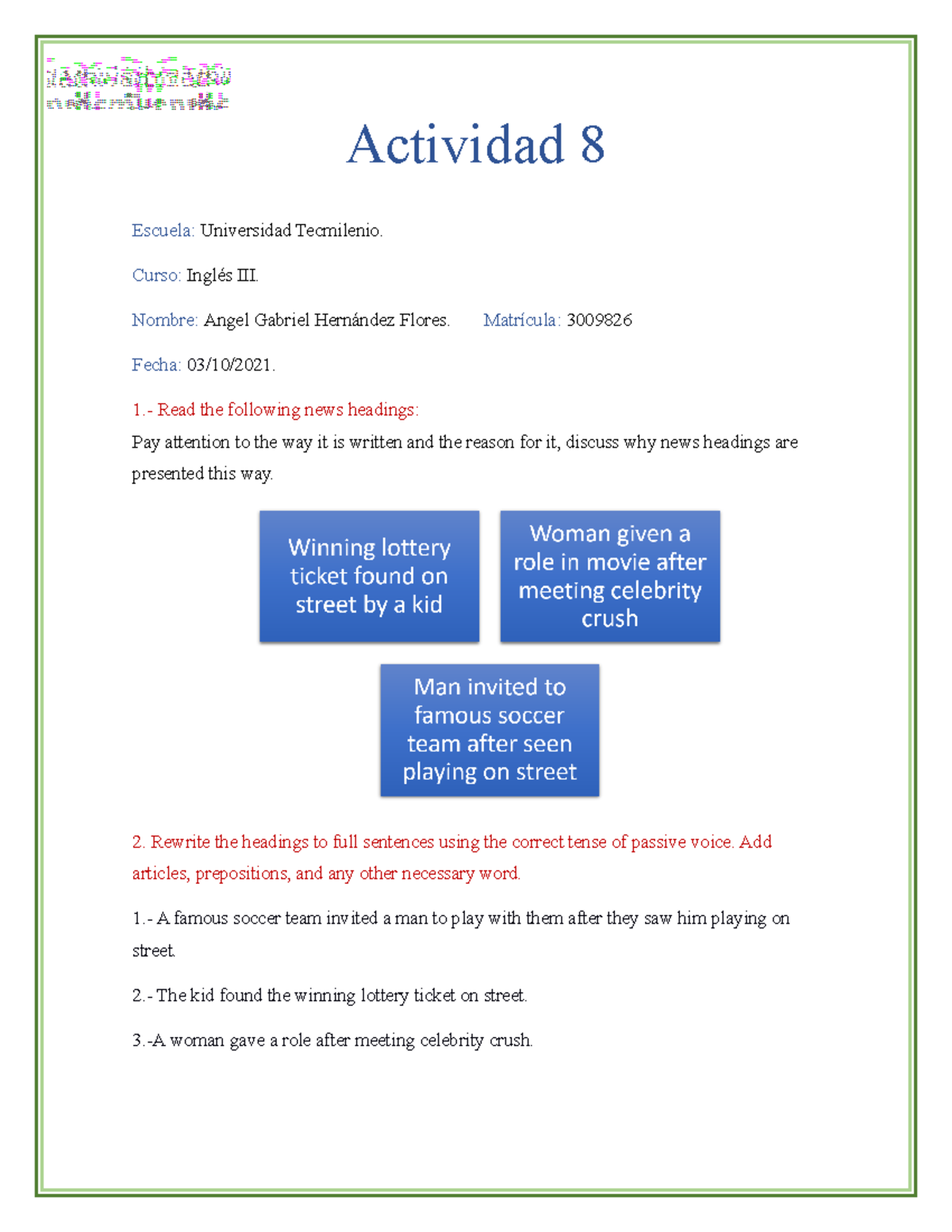 Actividad 8 - Ingles III - Actividad 8 Escuela: Universidad Tecmilenio ...