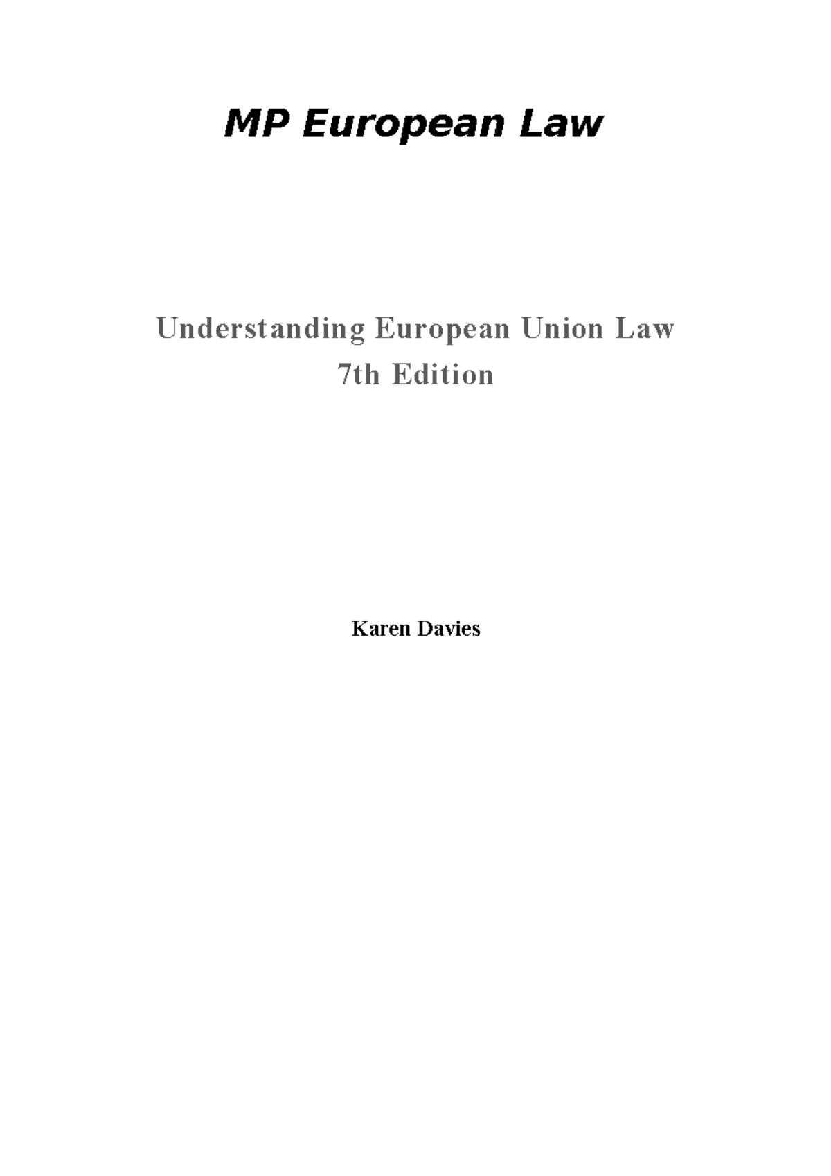 MP European Law MP European Law Understanding European Union Law 7th 