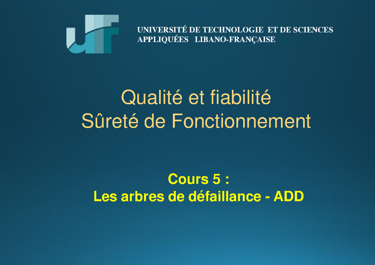 Cours 5 arbres de défaillance Cours 5 Les arbres de défaillance — free download