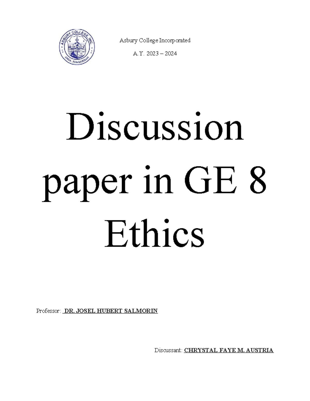 GE 8 Ethics- DP - Asbury College Incorporated A. 2023 – 2024 Discussion ...