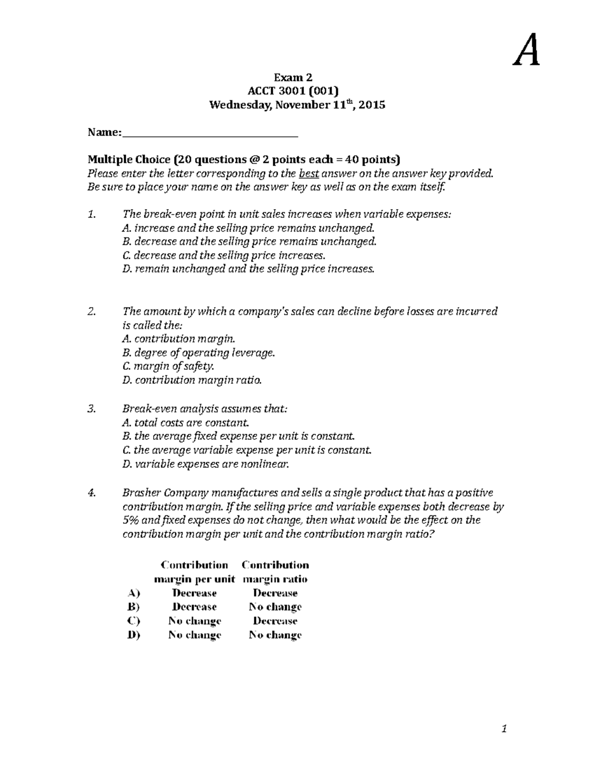 Exam 2 (001A) Exam 2 ACCT 3001 (001) Wednesday, November 11th, 2015