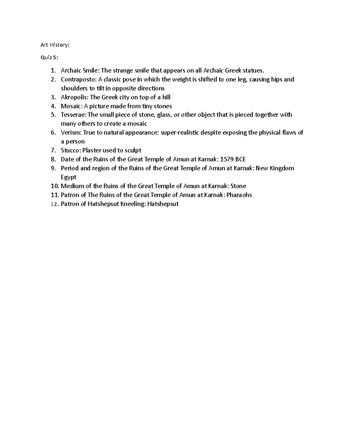 Art History quiz 5 Art History Quiz 5 Archaic Smile The strange