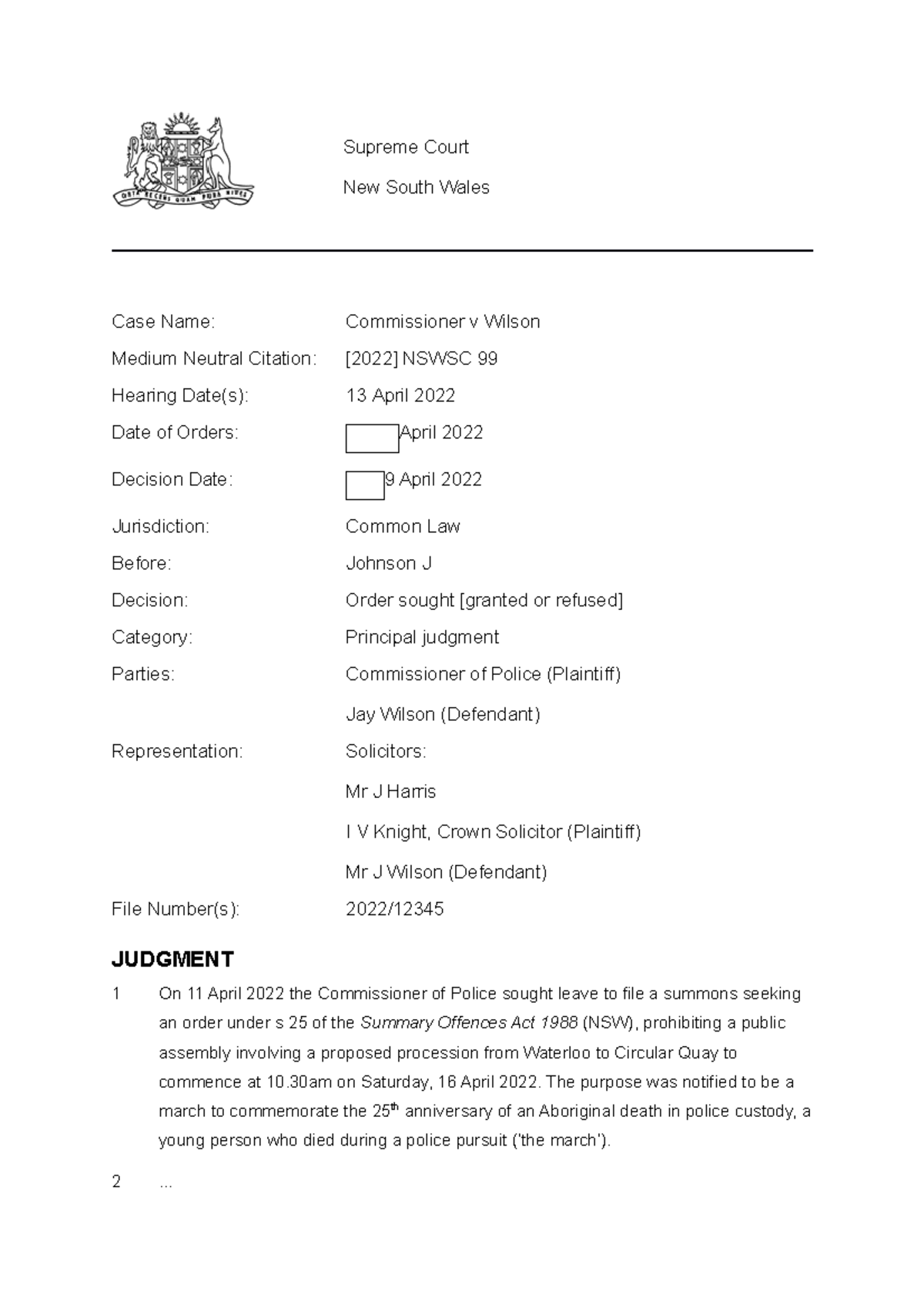 Class 16. Public Assembly scenario Supreme Court New South Wales Case Name Commissioner v