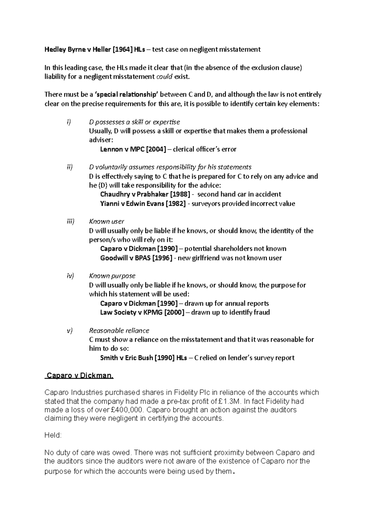 Tort cases for slides Hedley Byrne v Heller [1964] HLs test case on negligent misstatement