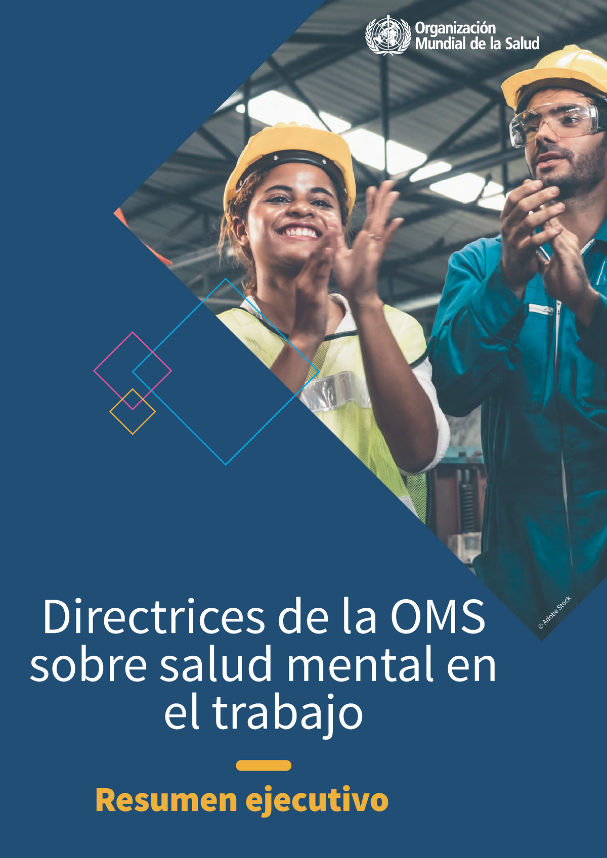 Directrices OMS Salud Mental EN EL Trabajo - © Adobe Stock Resumen ...