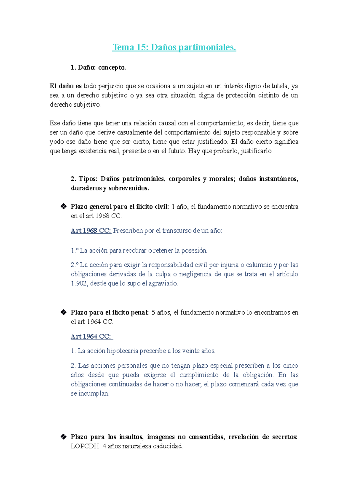 Temas 15 y 16 civil - Tema 15: Daños partimoniales. 1. Daño: concepto ...