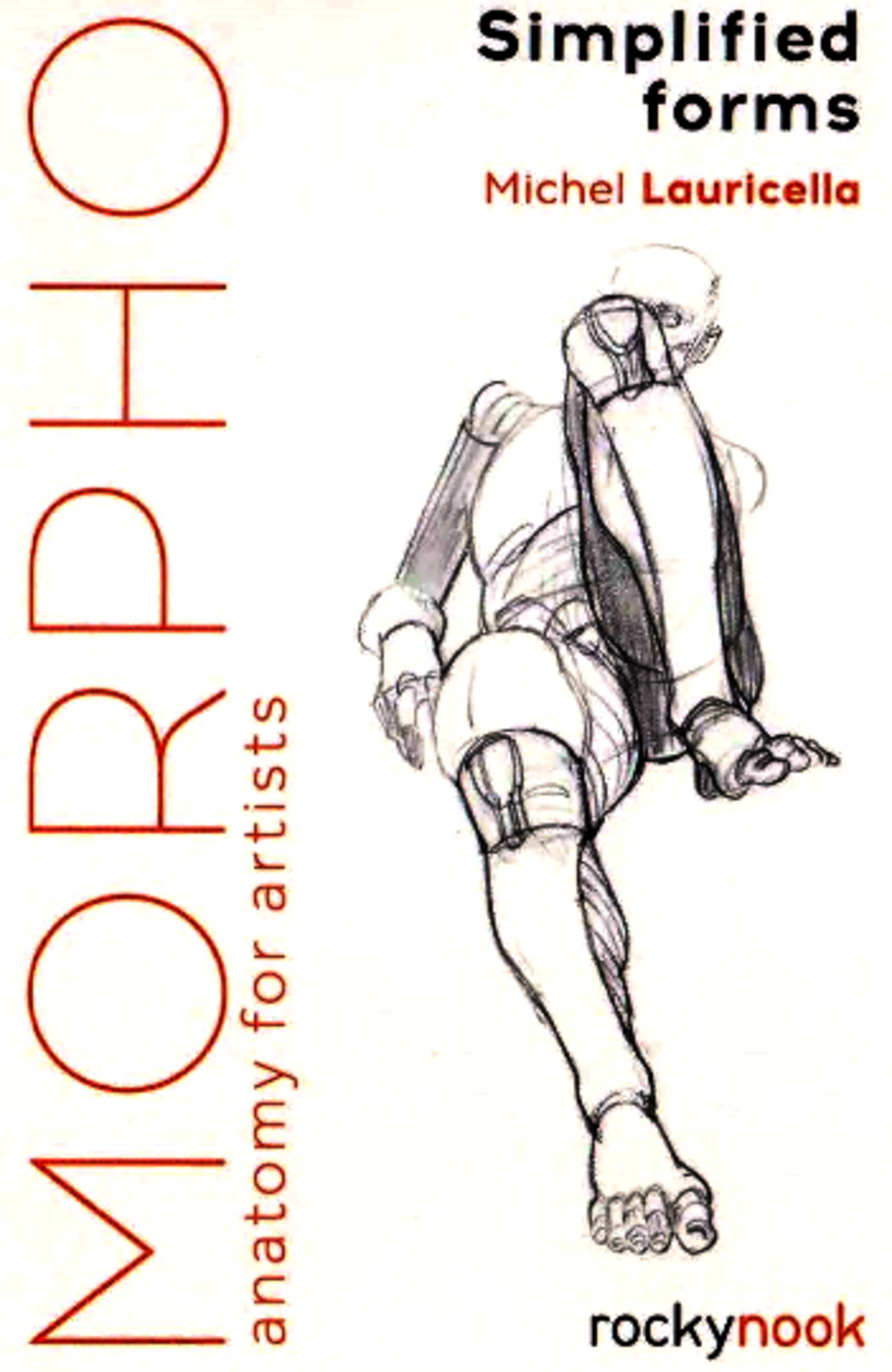Michel Lauricella - Morpho Simplified Forms Anatomy for Artists (Morpho ...