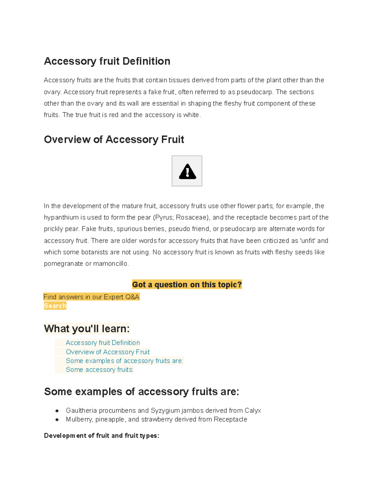 Biology (31) Accessory fruit Definition Accessory fruits are the