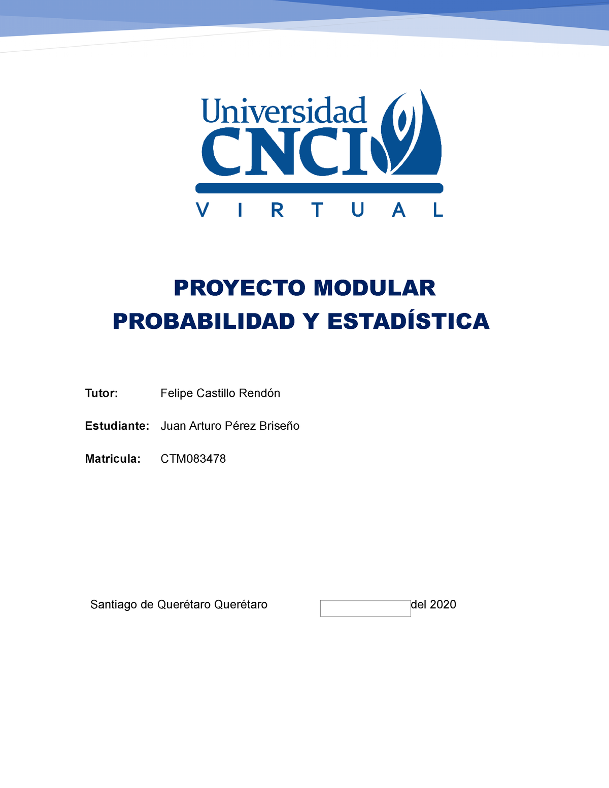 Proyecto Modular Estadística Y Probabilidad - PROYECTO MODULAR ...