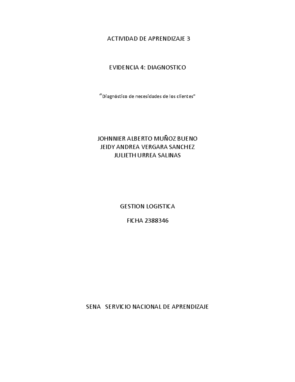 AA 3 Evidencia 4 Diagnostico DE Necesidades DE LOS Clientes - ACTIVIDAD ...