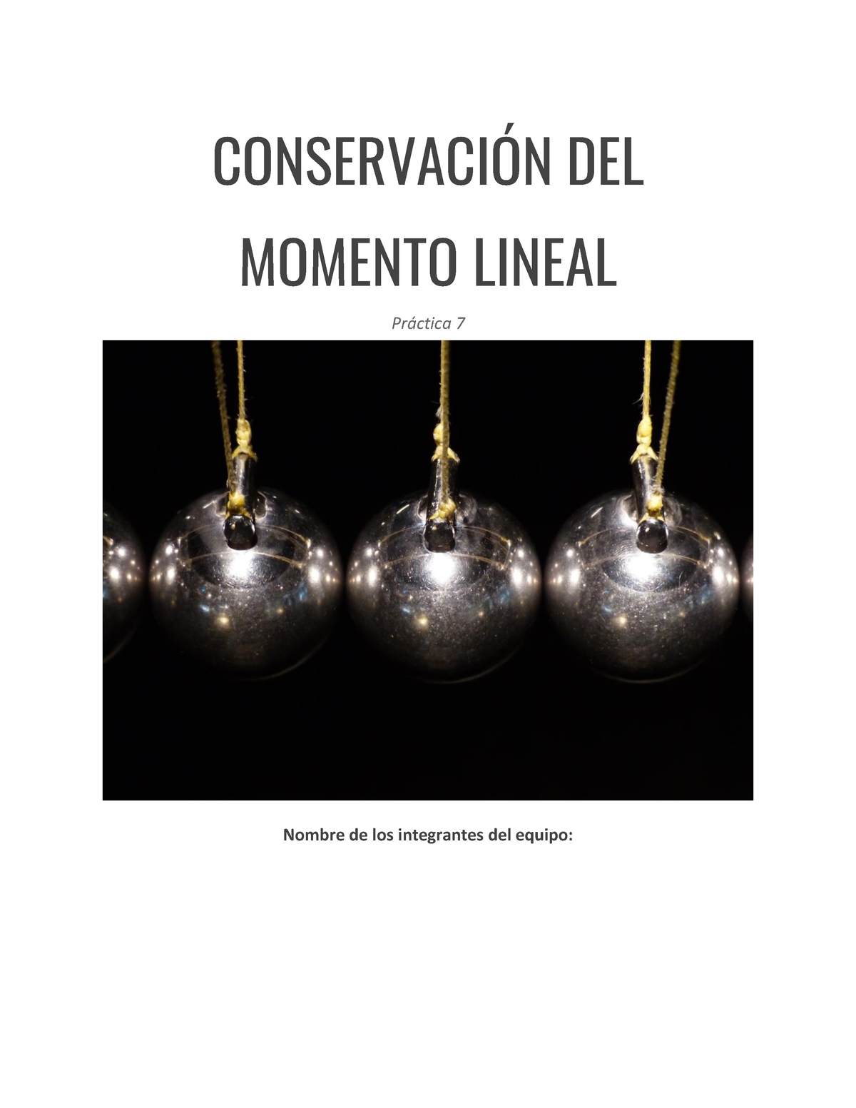 Práctica 6 ConservacióN DEL Momento Lineal - CONSERVACI”N DEL MOMENTO ...