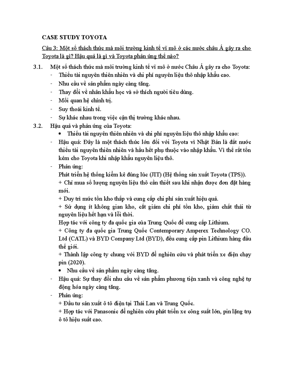 CASE Study Toyota - CÂU 3 - CASE STUDY TOYOTA Câu 3: Một số thách thức ...