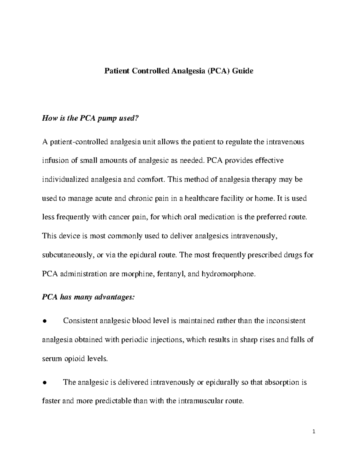 Patient Controlled Analgesia (PCA) Guide - PCA provides effective ...