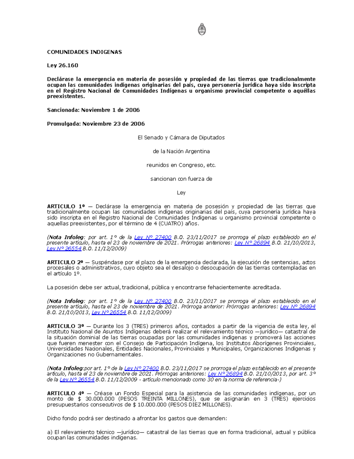 Ley 26.160. Comunidades indígenas. Emergencia en materia de posesión y ...