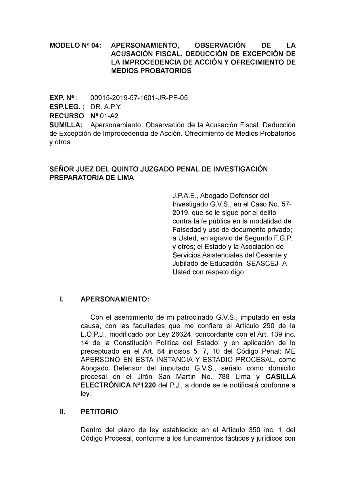 Modelo Nª 04 - escrito - MODELO Nª 04: APERSONAMIENTO, OBSERVACIÓN DE LA  ACUSACIÓN FISCAL, DEDUCCIÓN - Studocu