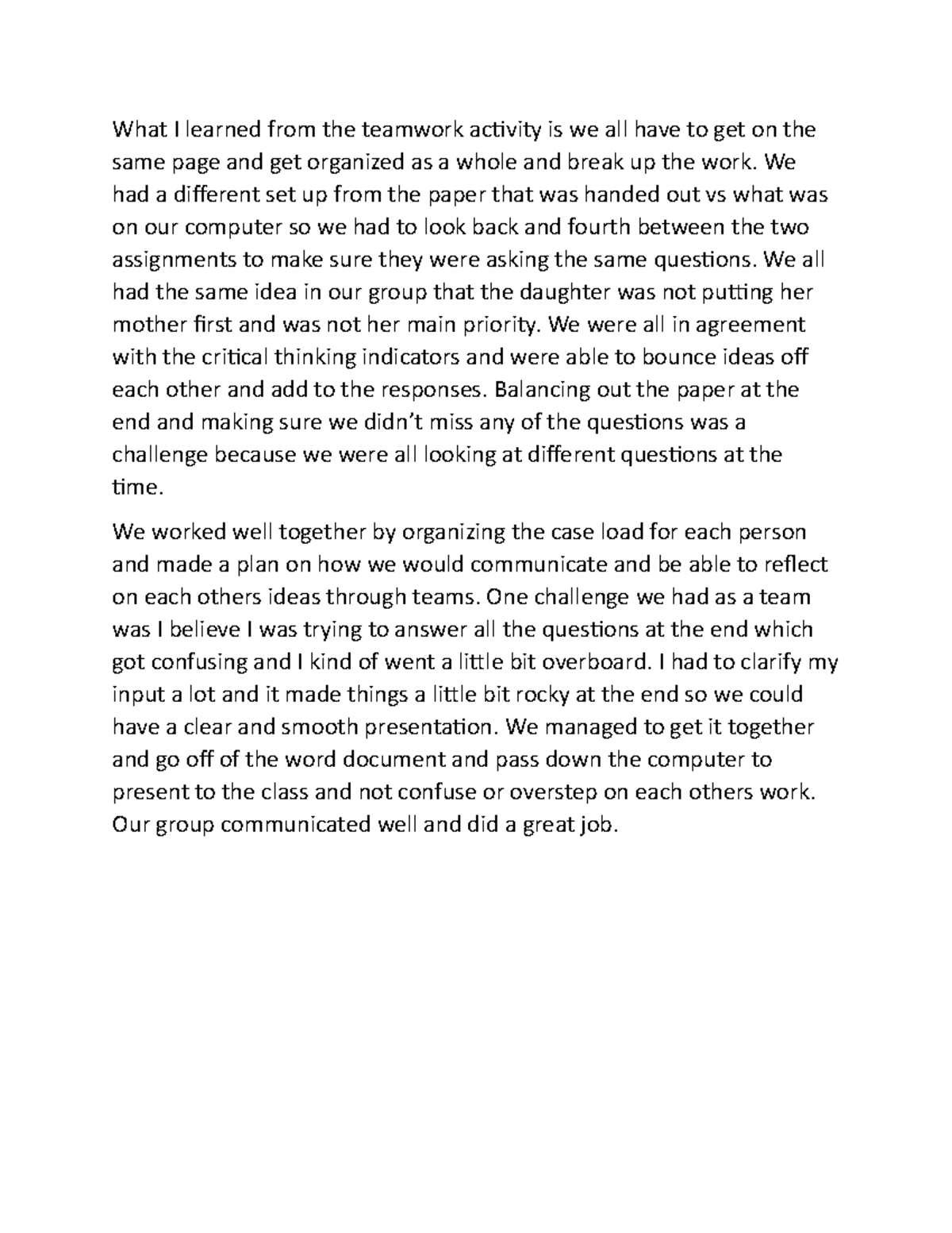 Teamwork - What I learned from the teamwork activity is we all have to ...