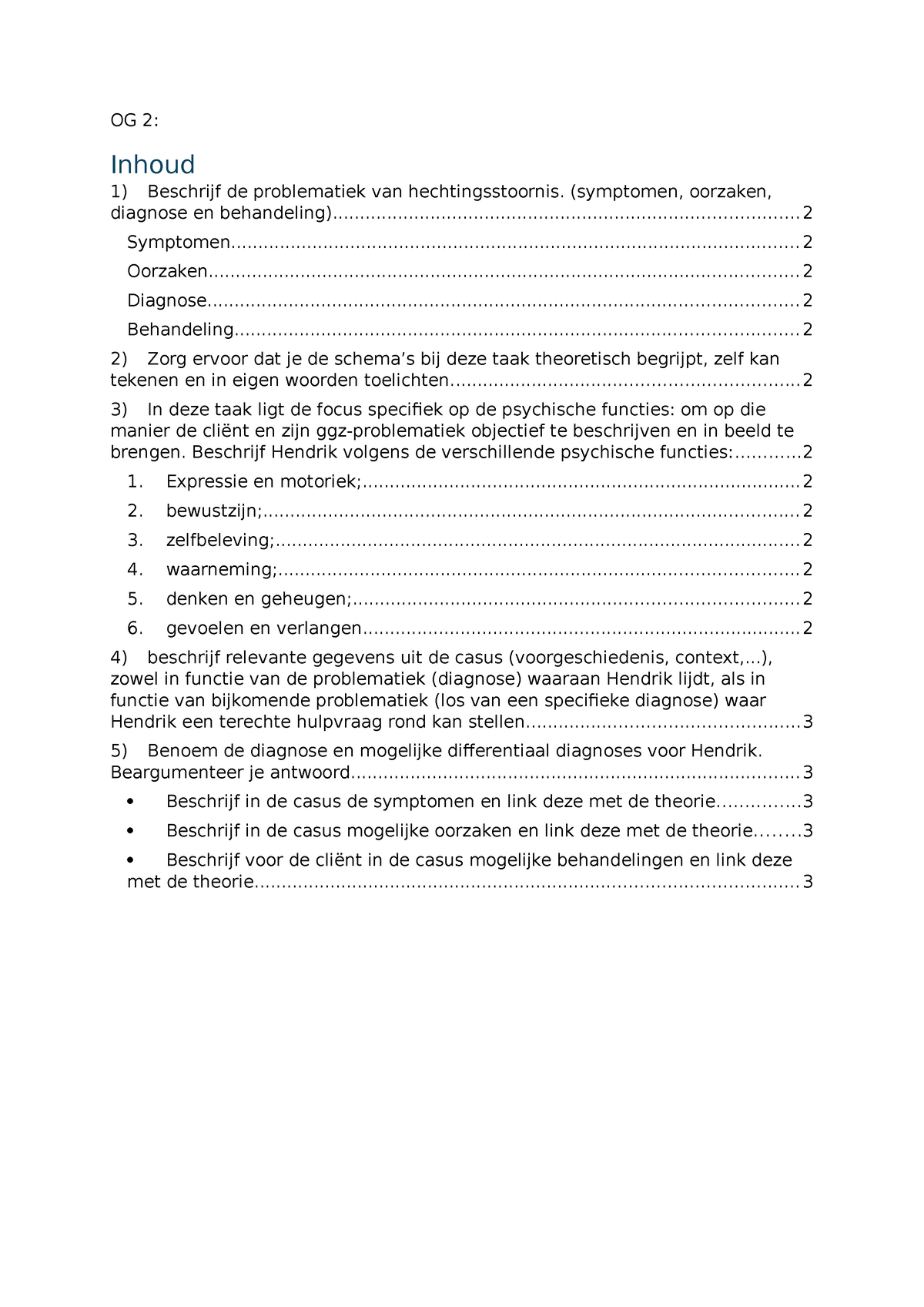 OG 2 2.3a rapportage - OG 2: Inhoud Beschrijf de problematiek van ...