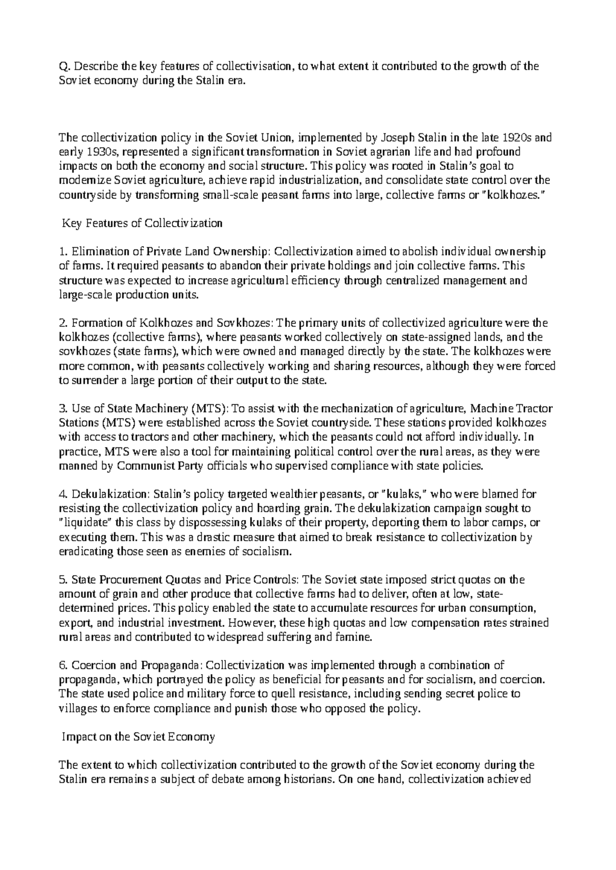 Coll - collectivization in USSR - Q. Describe the key features of ...