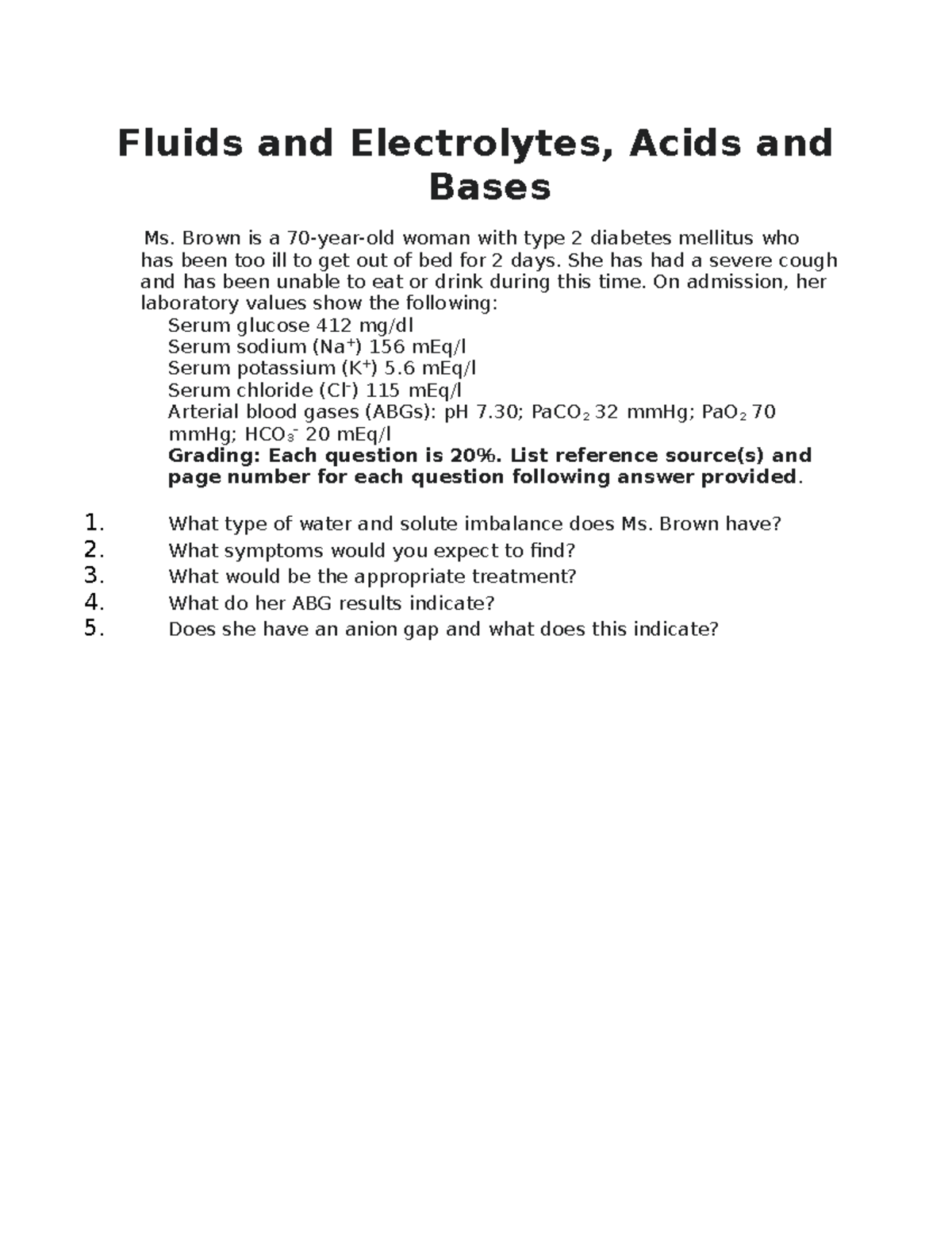 Fluid and electrolyte case study Fluids and Electrolytes, Acids and