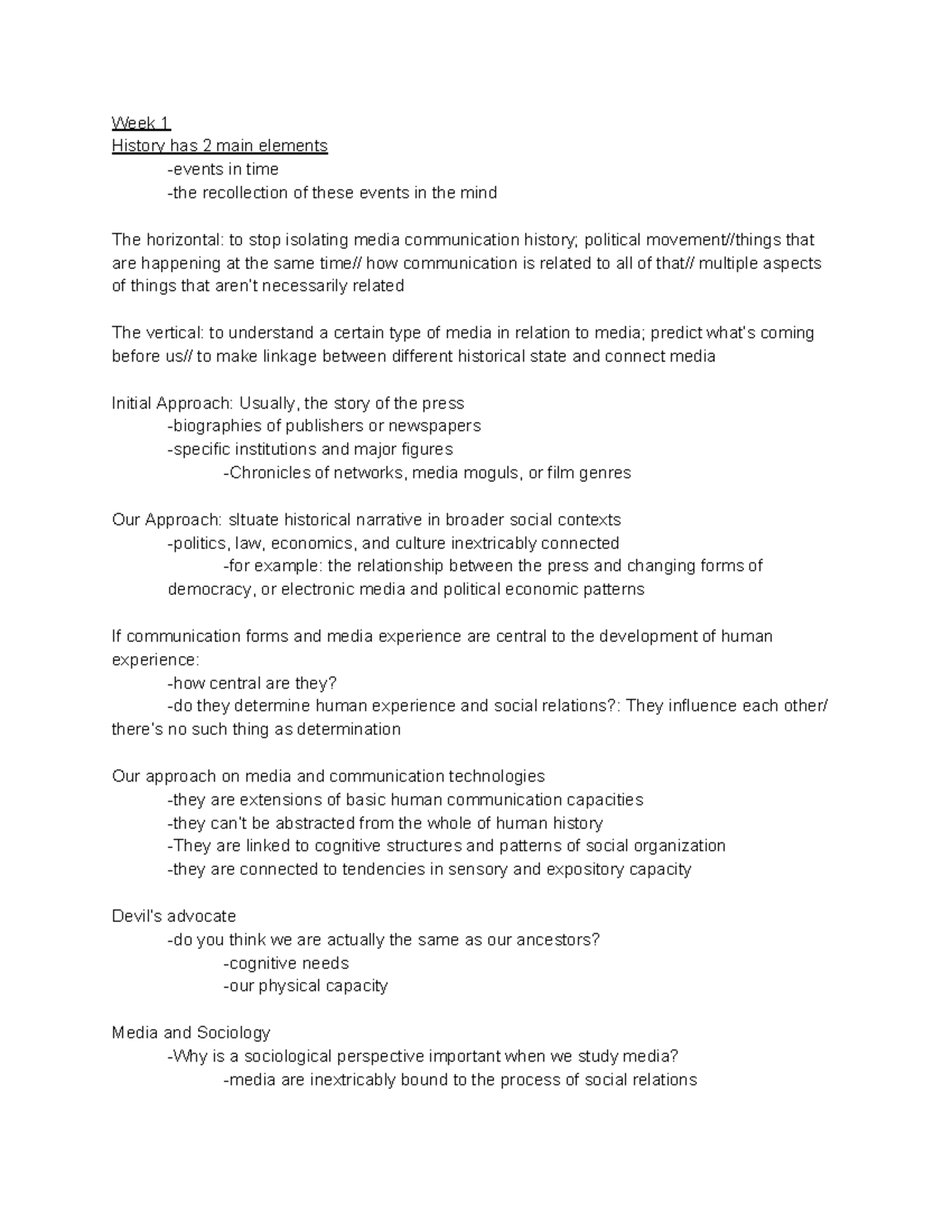 Full class notes notes - Week 1 History has 2 main elements -events in ...