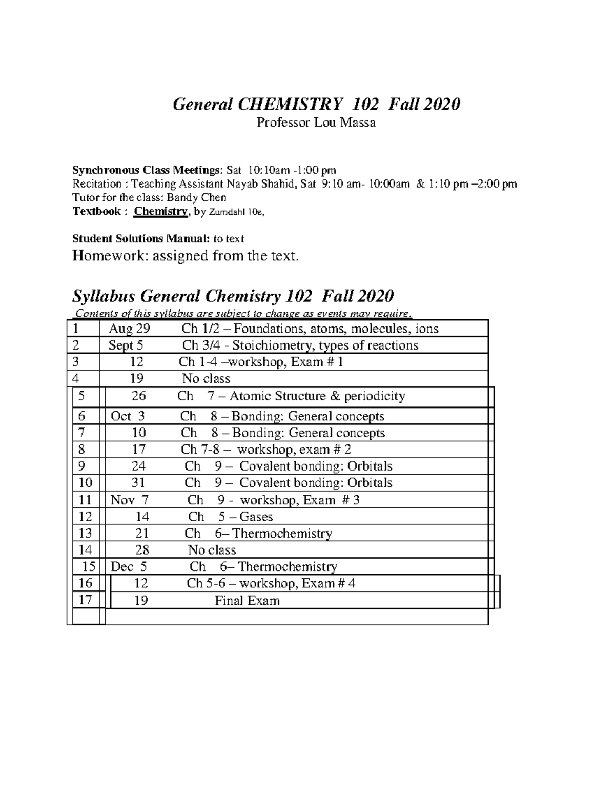 Chem102Syllabus - Syllabus - General CHEMISTRY 102 Fall 2020 Professor ...