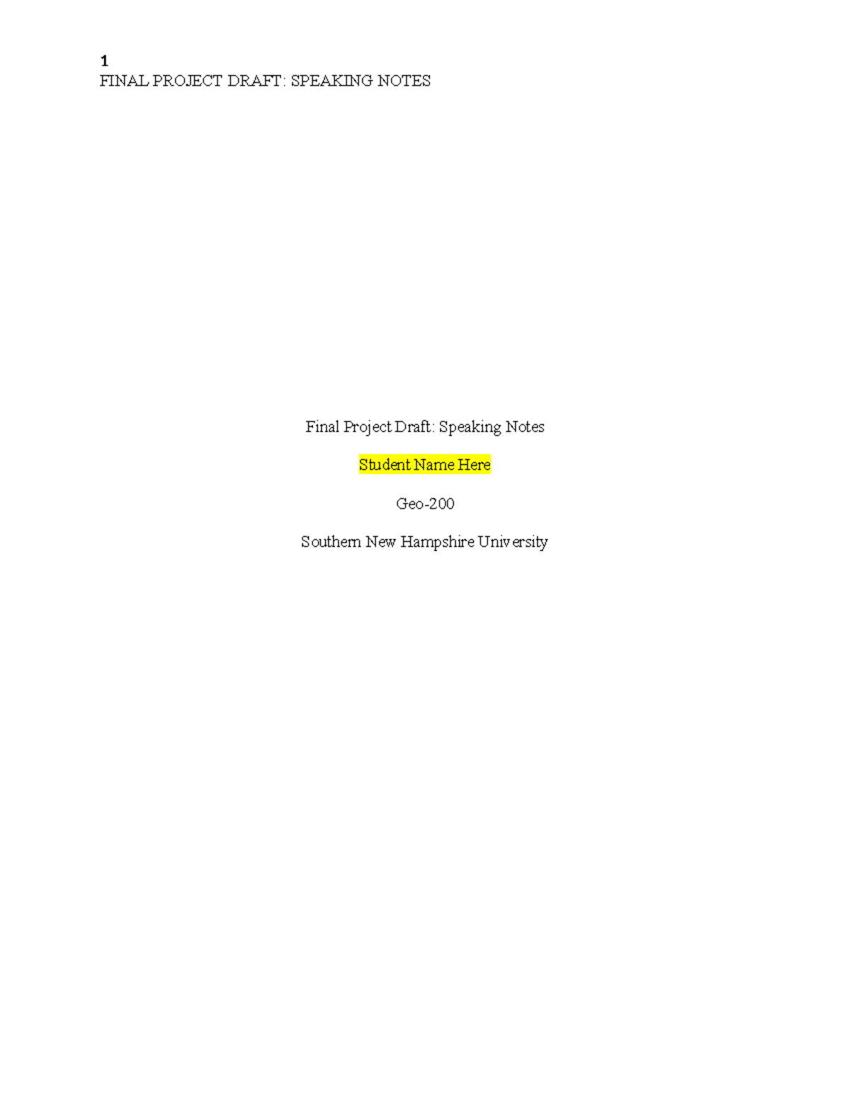 GEO 200 Milestone Two Speaker Notes Student Example - FINAL PROJECT ...