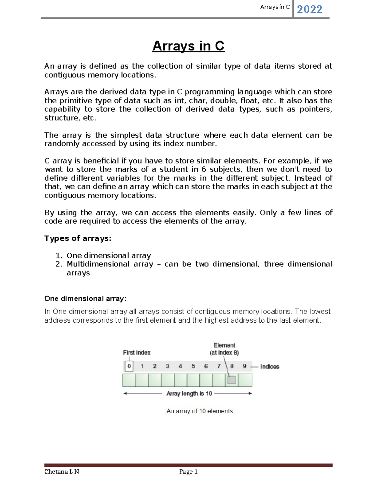 Arrays in c - 2022 Arrays in C An array is defined as the collection of ...