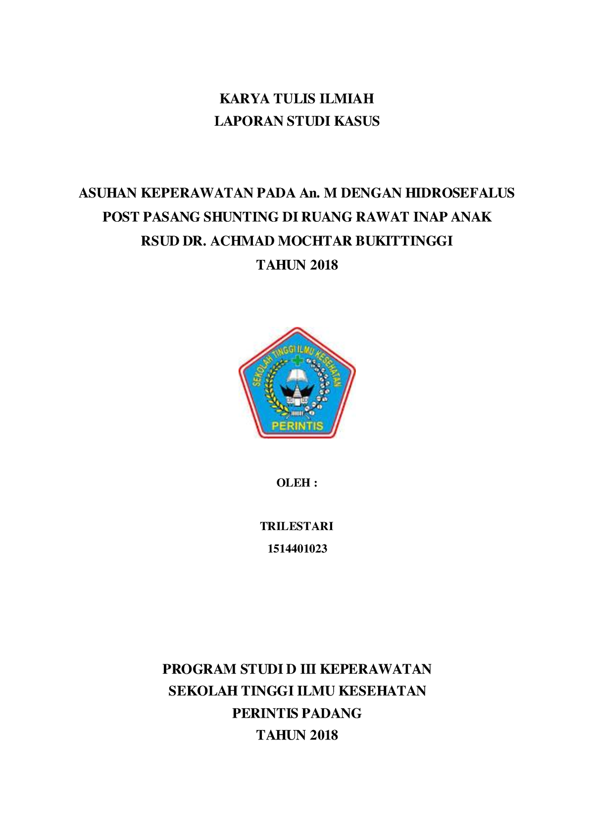 22 TRI Lestari - Hidrosefalus - KARYA TULIS ILMIAH LAPORAN STUDI KASUS ...