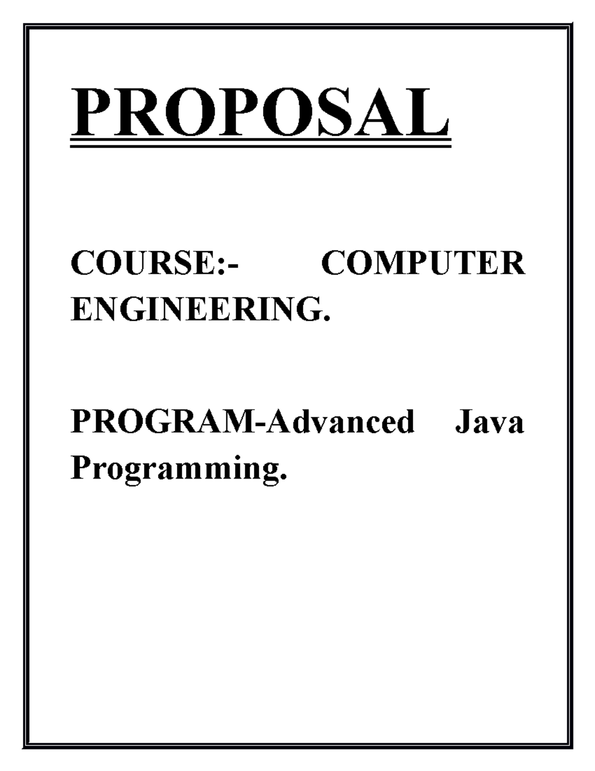 AJ proposal - Advanced java - PROPOSAL COURSE:- COMPUTER ENGINEERING ...