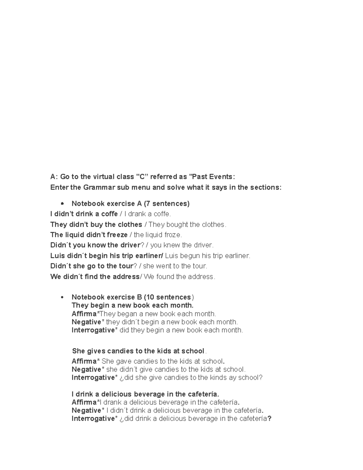 U2 sentences ingles - A: Go to the virtual class 