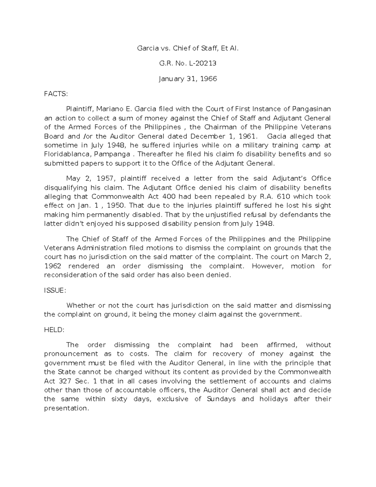 Scribfree digest Garcia vs. Chief of Staff, Et Al. G. No. L