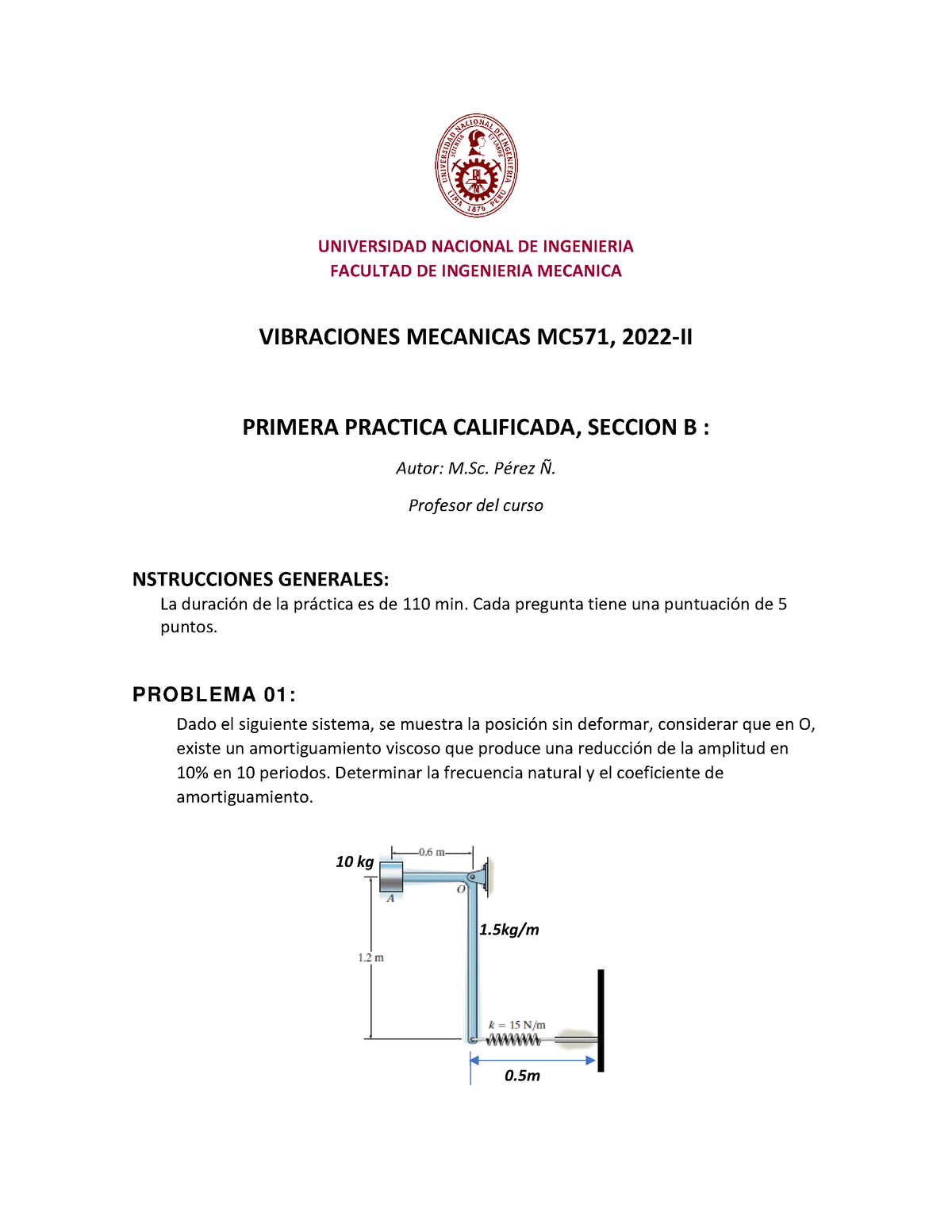 PC1 B Vibras - 2022-ii Practica Calificada Seccion B Vibracionesm ...