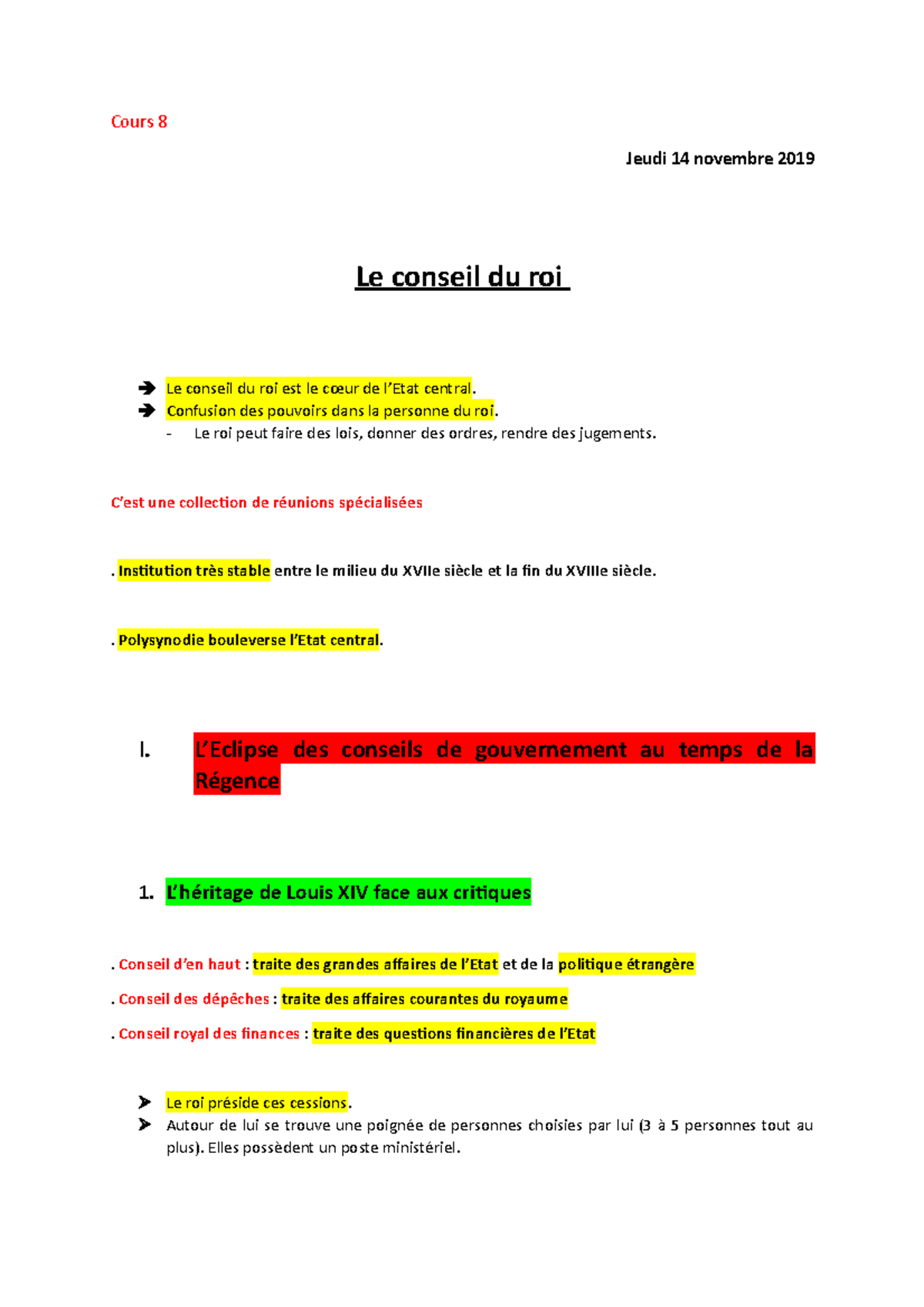 Le Conseil du roi (XVIIIème siècle) Cours 8 Jeudi 14 novembre 2019 Le