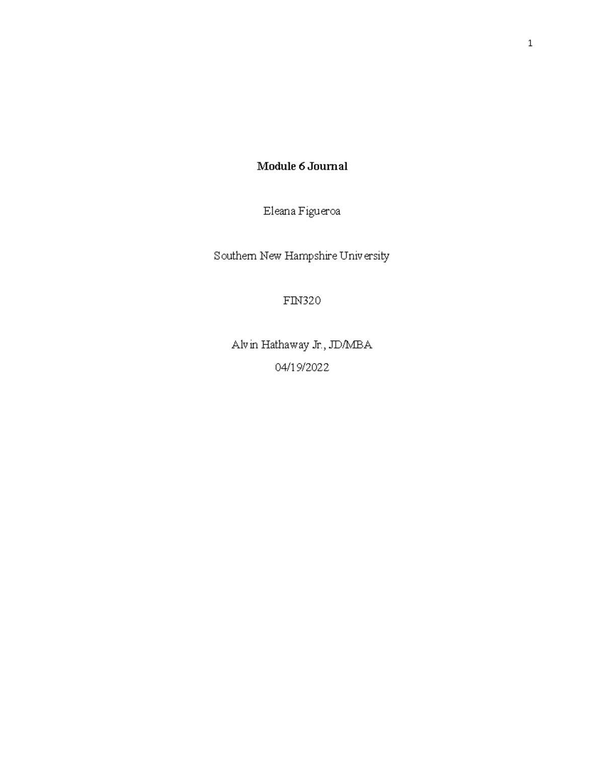 Module 6 Journal FIN 320 - Module 6 Journal Eleana Figueroa Southern ...