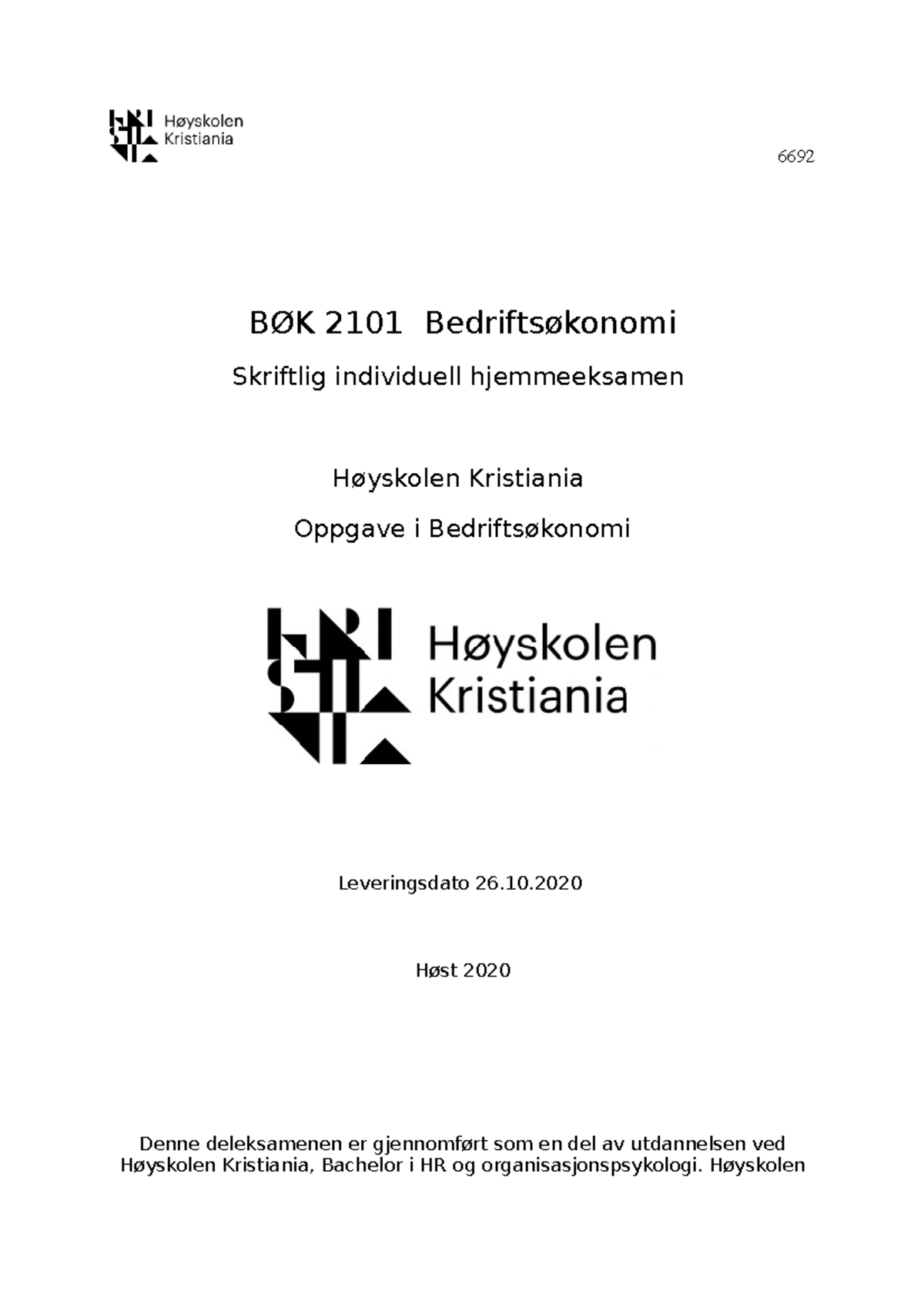 Bedøk- Eksamen Høst 2021 - 6692 BØK 2101 Bedriftsøkonomi Skriftlig ...